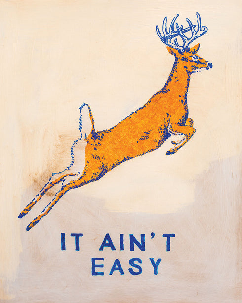" It Sure Ain't " - Original Painting
