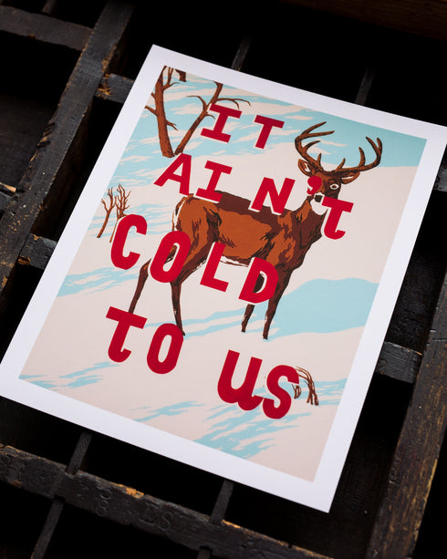 Giclée Print - "You're in the North Now"