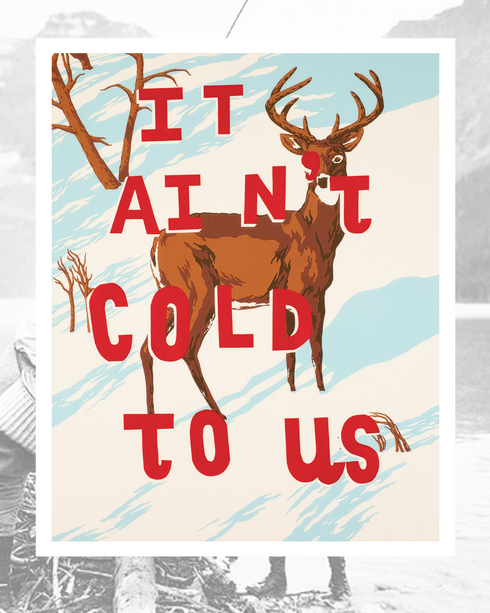 Giclée Print - "You're in the North Now"